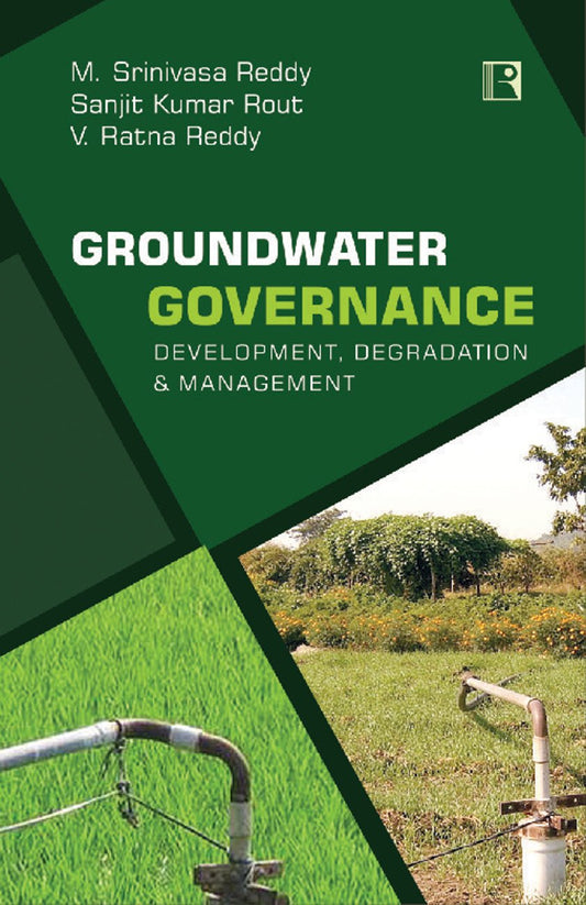 Groundwater Governance: Development Degradation & Management -Hardcover