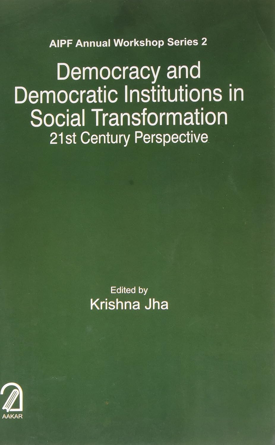Democracy and Democratic Institutions in Social Transformation: 21st Century Perspective