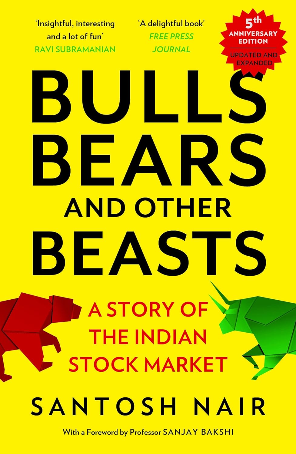 Bulls, Bears and Other Beasts 5th Anniversary Edition