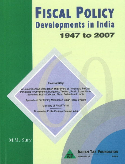 Fiscal Policy Developments in India, 1947 to 2007