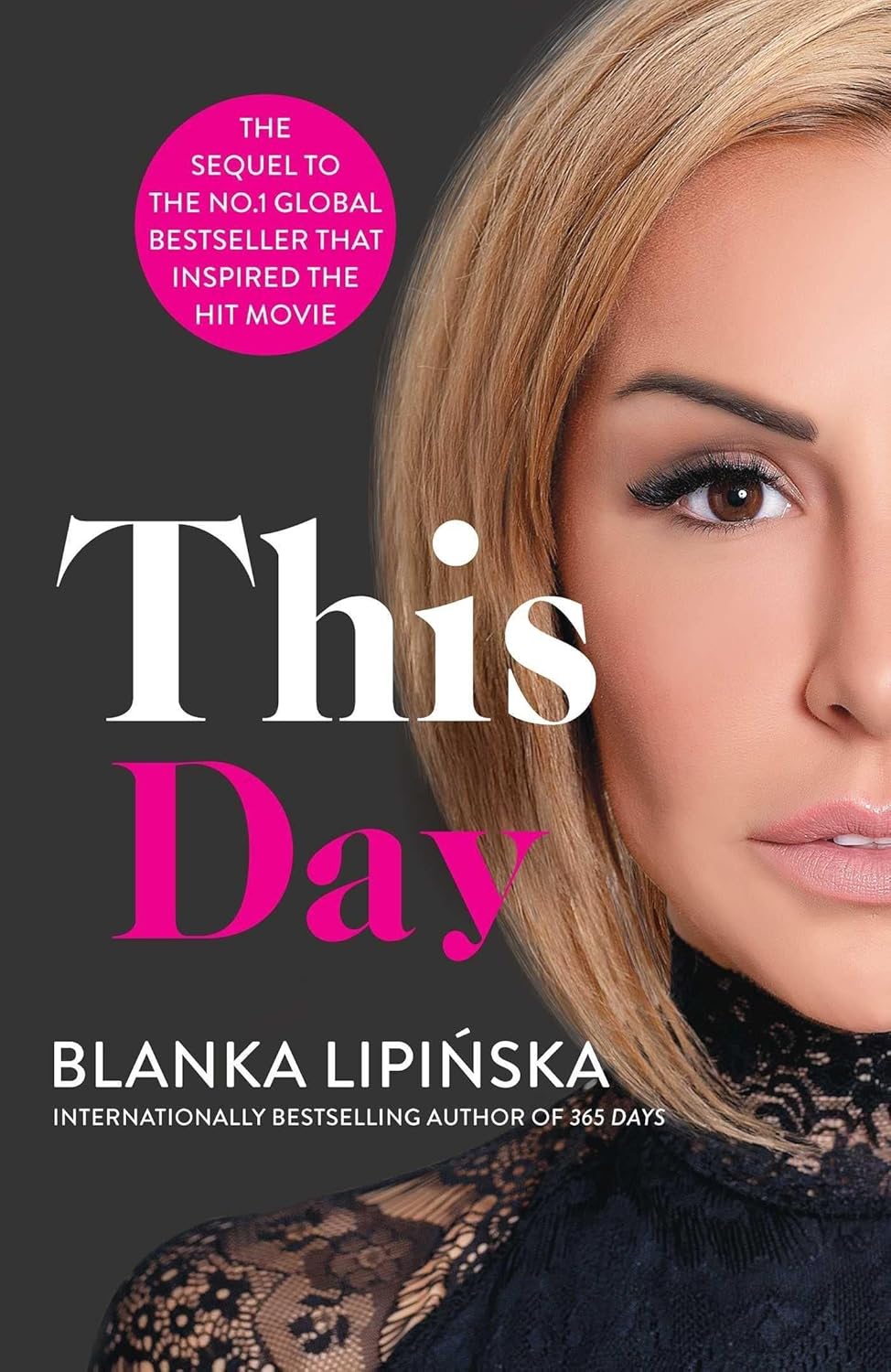 THIS DAY - 365 DAYS# 2, BLANKA LIPINSKA