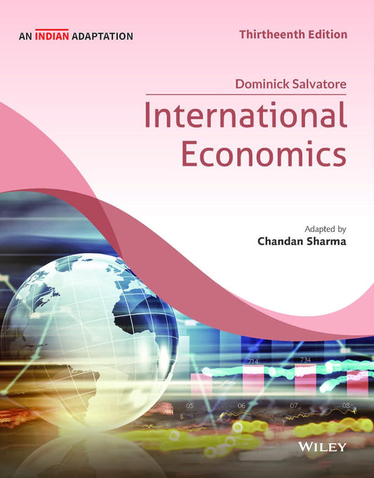 International Economics, 13ed , An Indian Adaptation