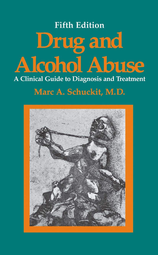 DRUG AND ALCOHOL ABUSE: A CLINICAL GUIDE TO DIAGNOIS AND TREATMENT (Hardcover)