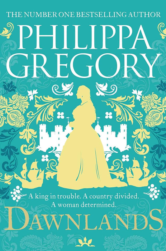 DAWNLANDS, PHILIPPA GREGORY