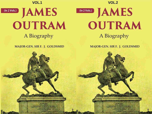 James Outram: A Biography   2  VOL. SET - Hardcover