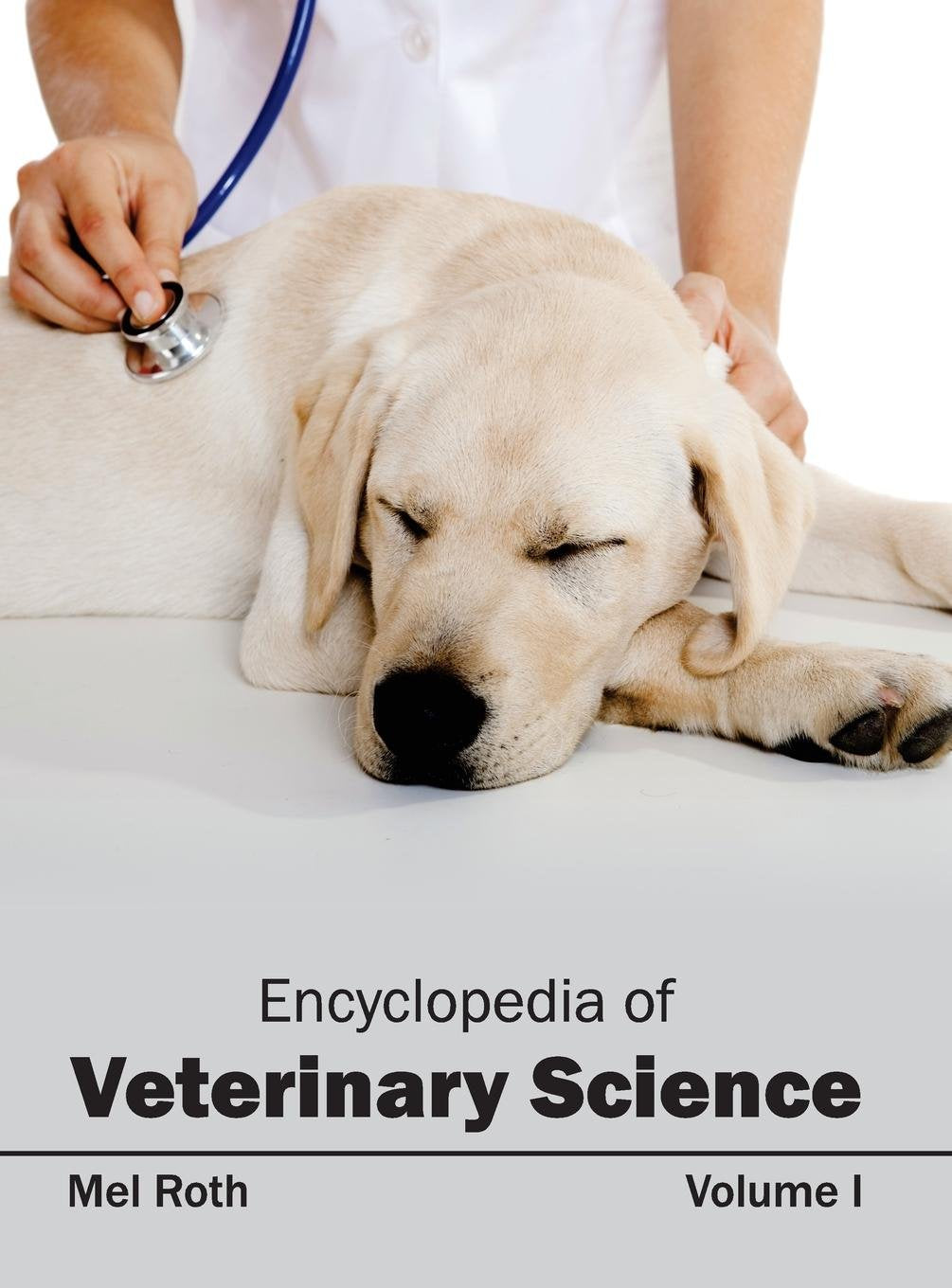 Encyclopaedia of Veterinary Science Vol 1