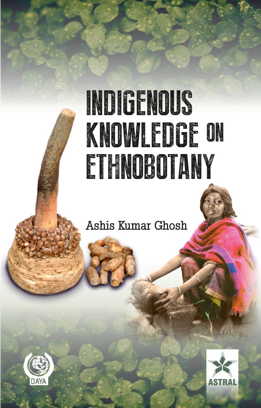Indigenous Knowledge on Ethnobotany