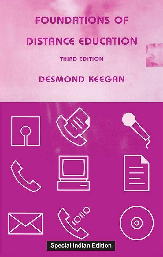 FOUNDATION OF DISTANCE EDUCATION (THIRD EDITION)