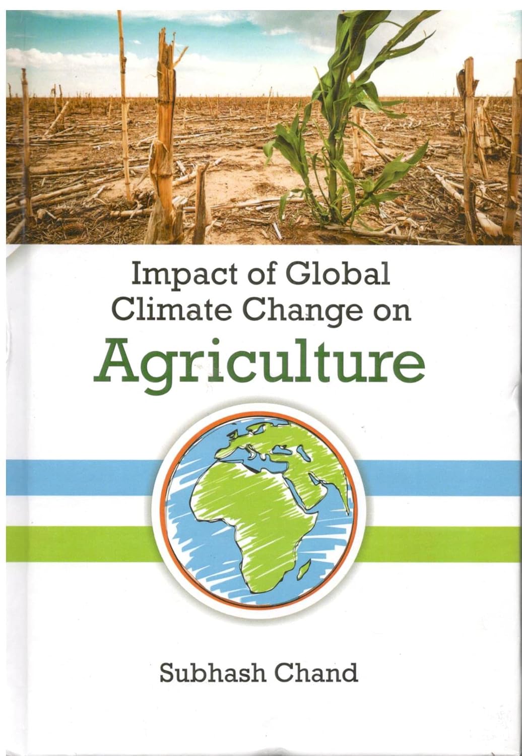 Impact of Global Climate Change Agriculture