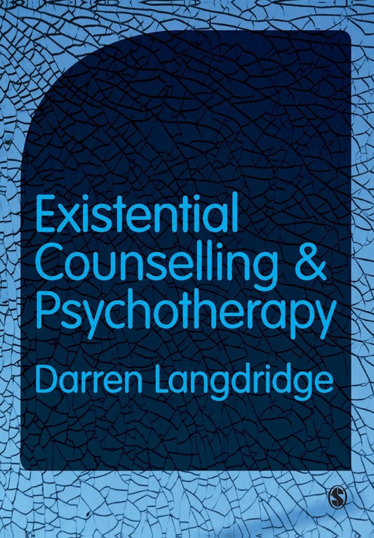 EXISTENTIAL COUNSELLING AND PSYCHOTHERAPY