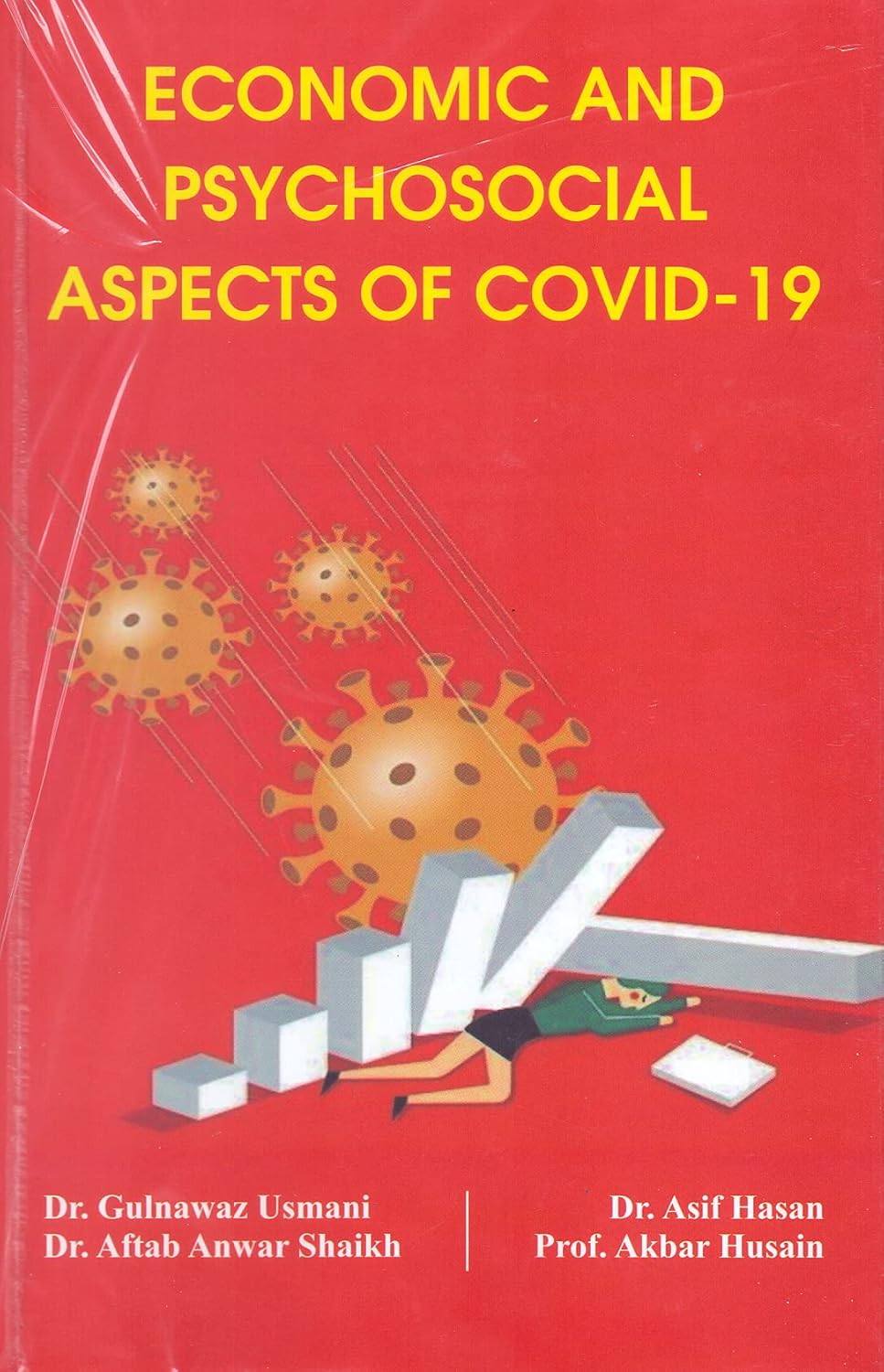 Economic and Psychosocial Aspects of COVID 19