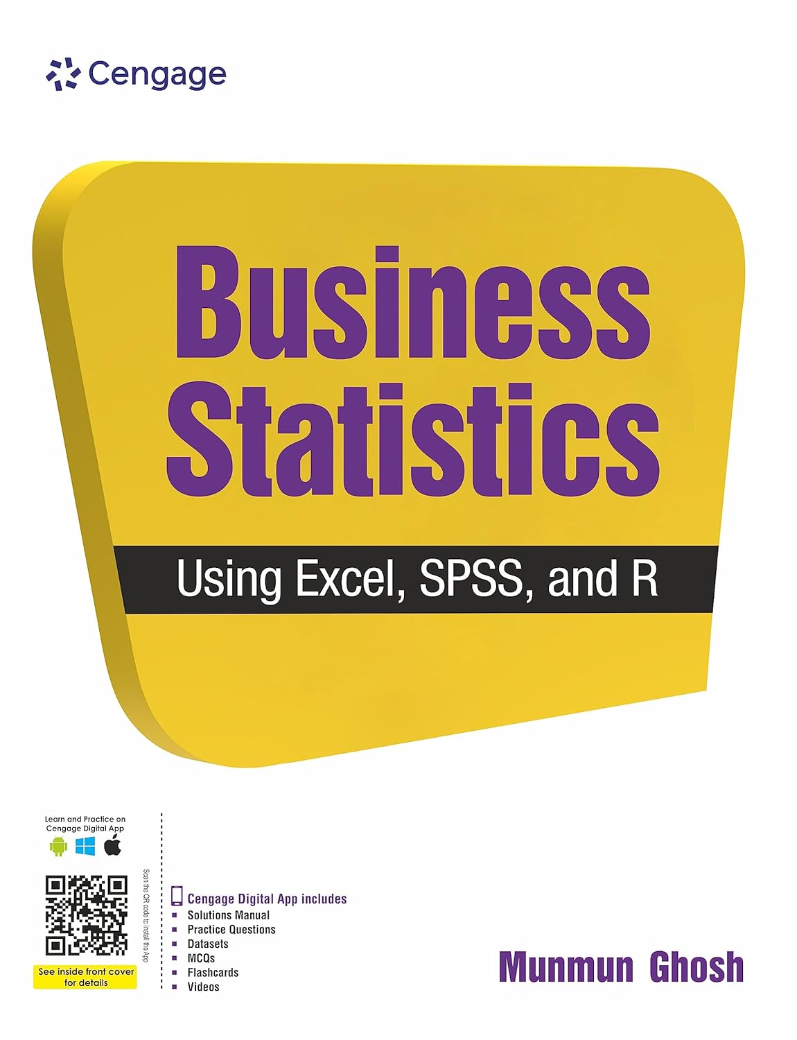 BUSINESS STATISTICS USING EXCEL, SPSS, AND R