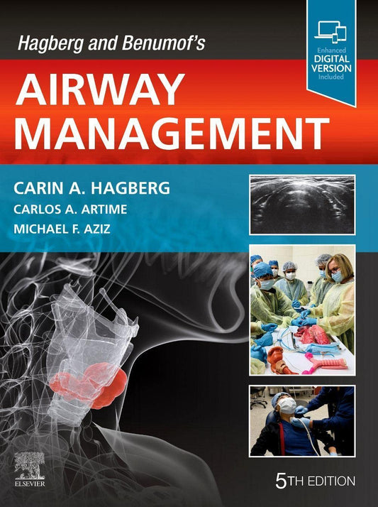HAGBERG AND BENUMOF'S AIRWAY MANAGEMENT:  5TH EDITION