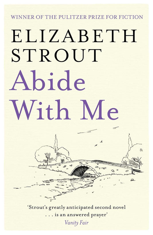 ABIDE WITH ME, ELIZABETH STROUT