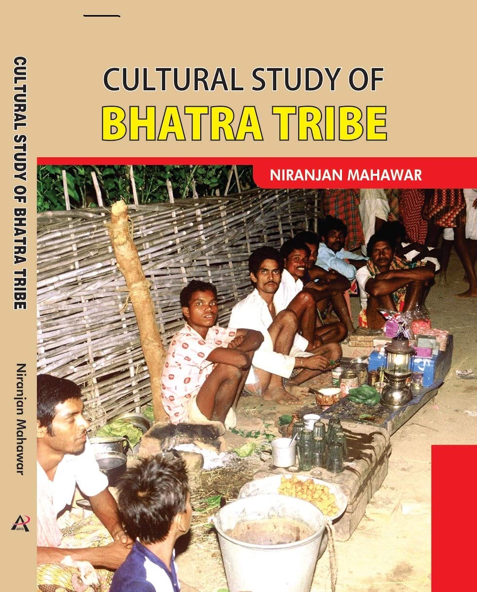Cultural Study of Bhatra Tribe