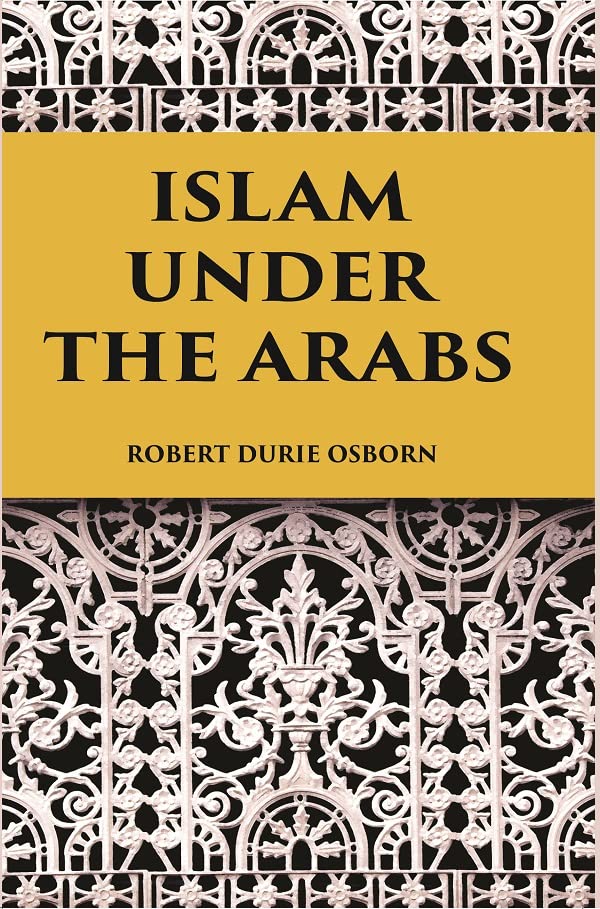 ISLAM UNDER THE ARABS  - PAPERBACK