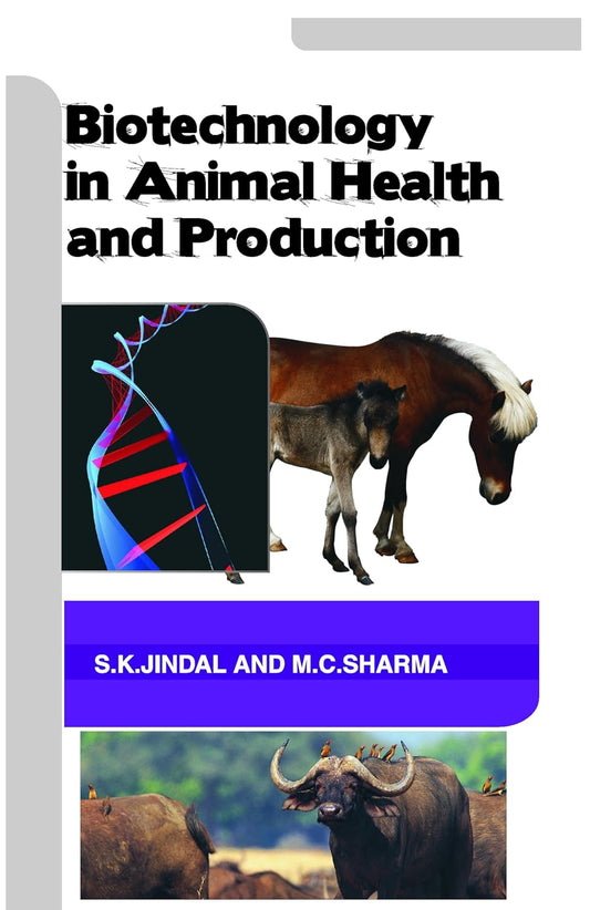 Biotechnology in Animal Health and Production
