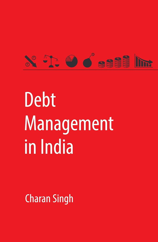 DEBT MANAGEMENT IN INDIA