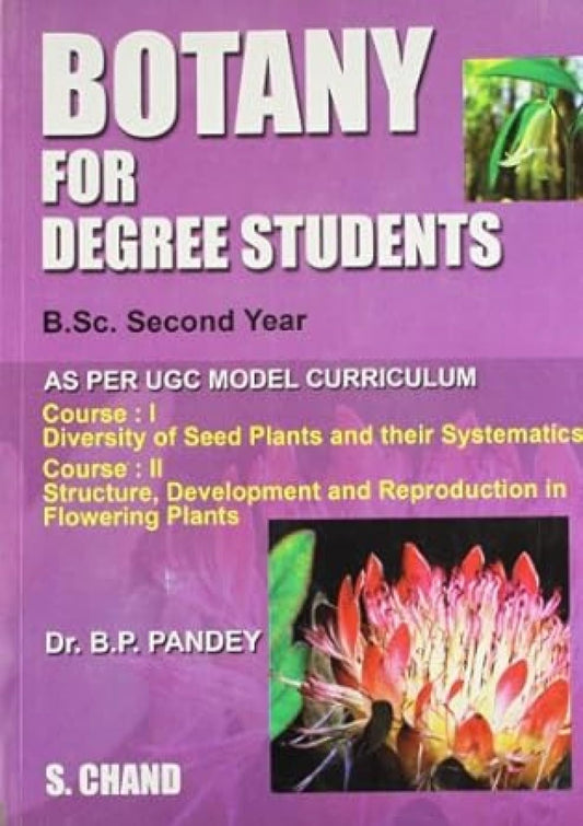 BOTANY FOR DEGREE STUDENTS -II (B. SC. II YEAR)