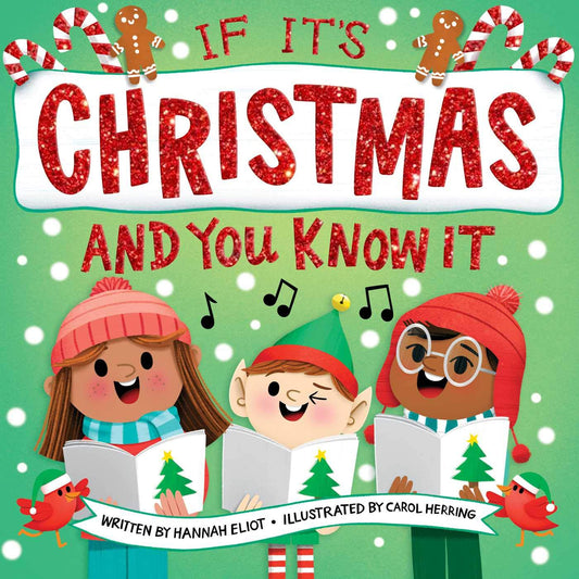 IF IT'S CHRISTMAS AND YOU KNOW IT , HANNAH ELIOT