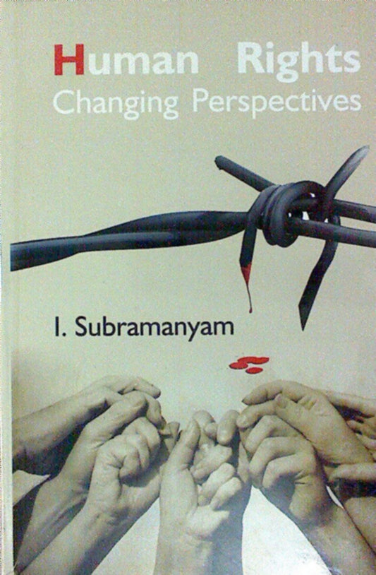 Human Rights Changing Perpectives  - Hardcover