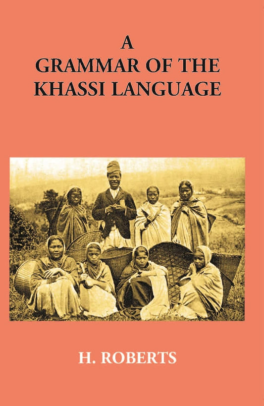 A Grammar Of The Khassi Language - PAPERBACK