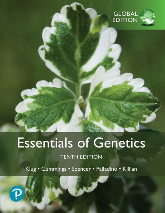 ESSENTIALS OF GENETICS, GLOBAL EDITION, 10TH EDITION