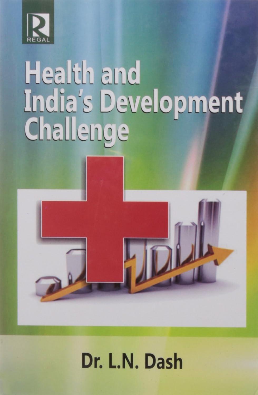 Health and India's Development Challenge