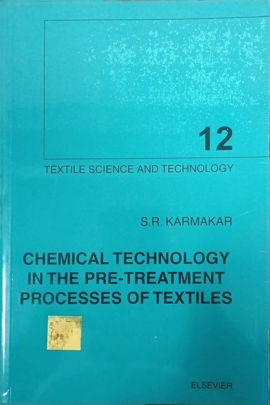 Chemical Technology in the Pre Treatment Processes of Textiles (PB)
