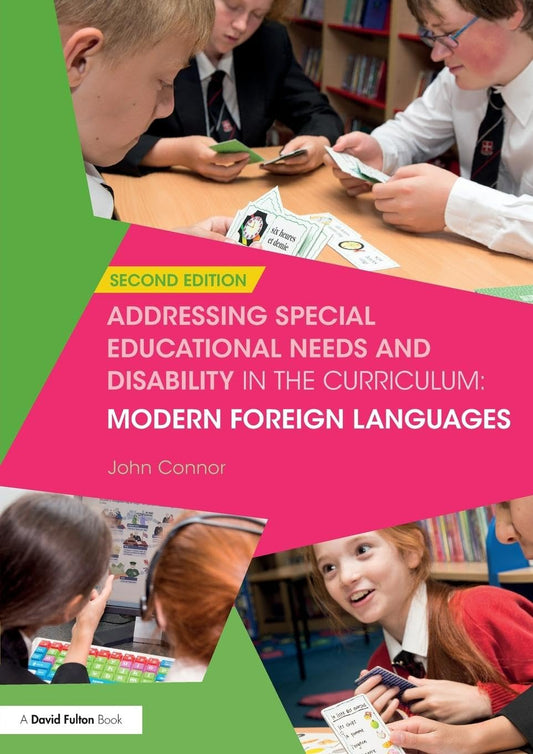 ADDRESSING SPECIAL EDUCATIONAL NEEDS AND DISABILITY IN THE CURRICULUM: MODERN FOREIGN LANGUAGE