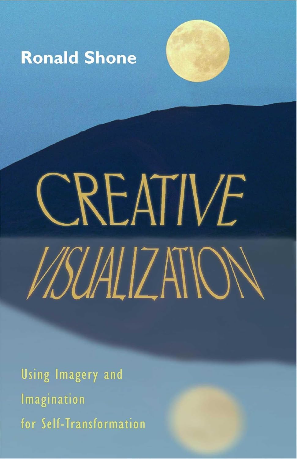 CREATIVE VISUALIZATION, RONALD SHONE