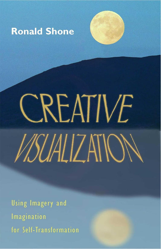 CREATIVE VISUALIZATION, RONALD SHONE