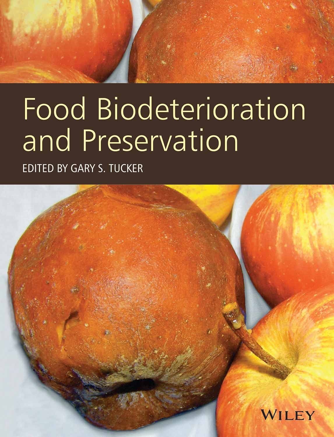 Food Biodeterioration and Preservation