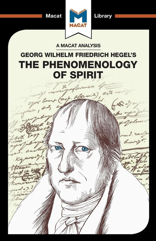 AN ANALYSIS OF G.W.F.HEGEL'S: PHENOMENOLOGY OF SPIRIT