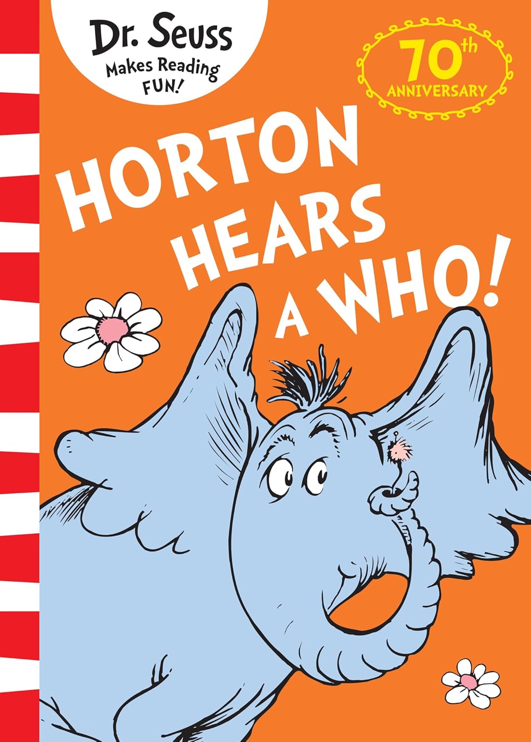 HORTON HEARS A WHO] - 70th anniversary edition