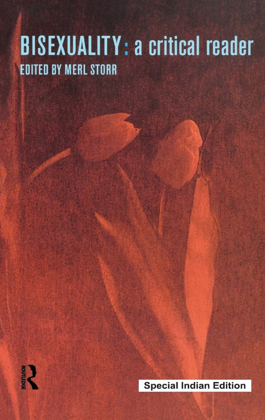BISEXUALITY: A CRITICAL READER