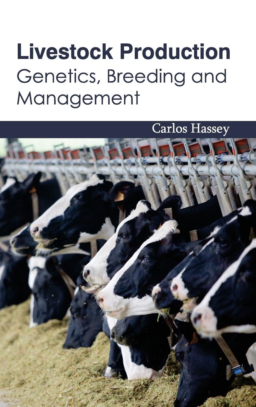 Livestock Production: Genetics Breeding and Management