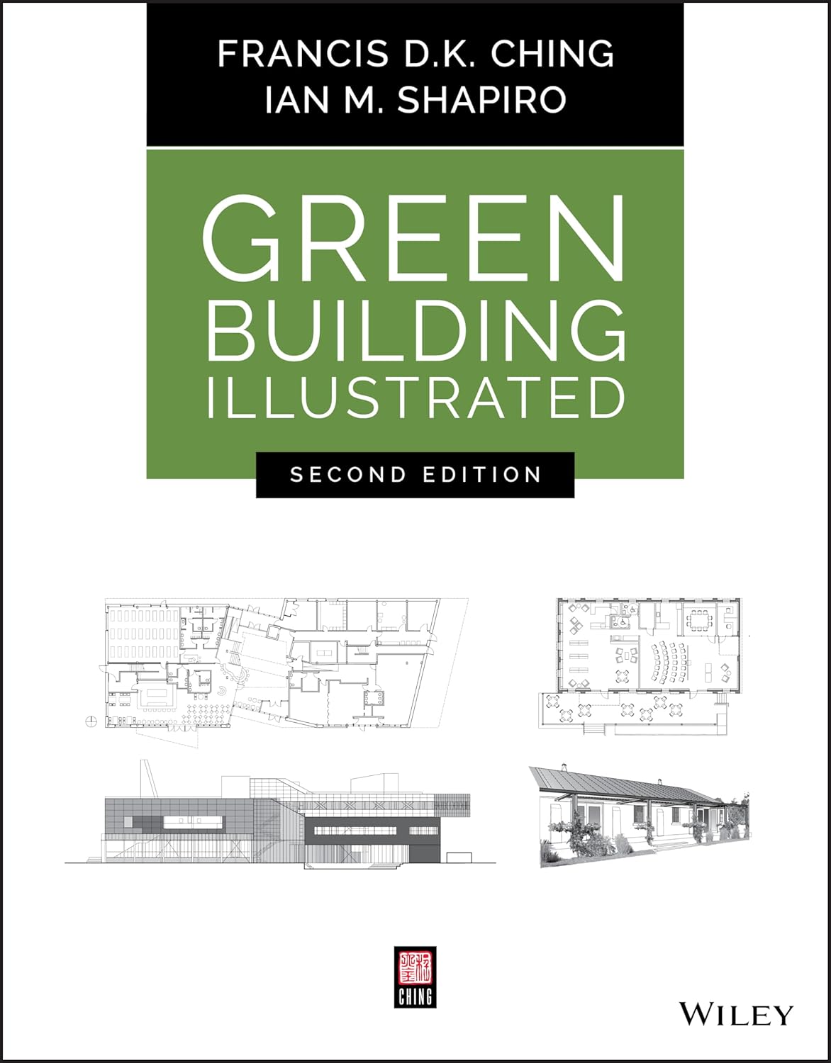GREEN BUILDING ILLUSTRATED, 2ND EDITION