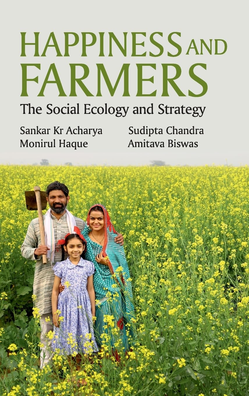 Happiness and Farmers: The Social Ecology and Strategy