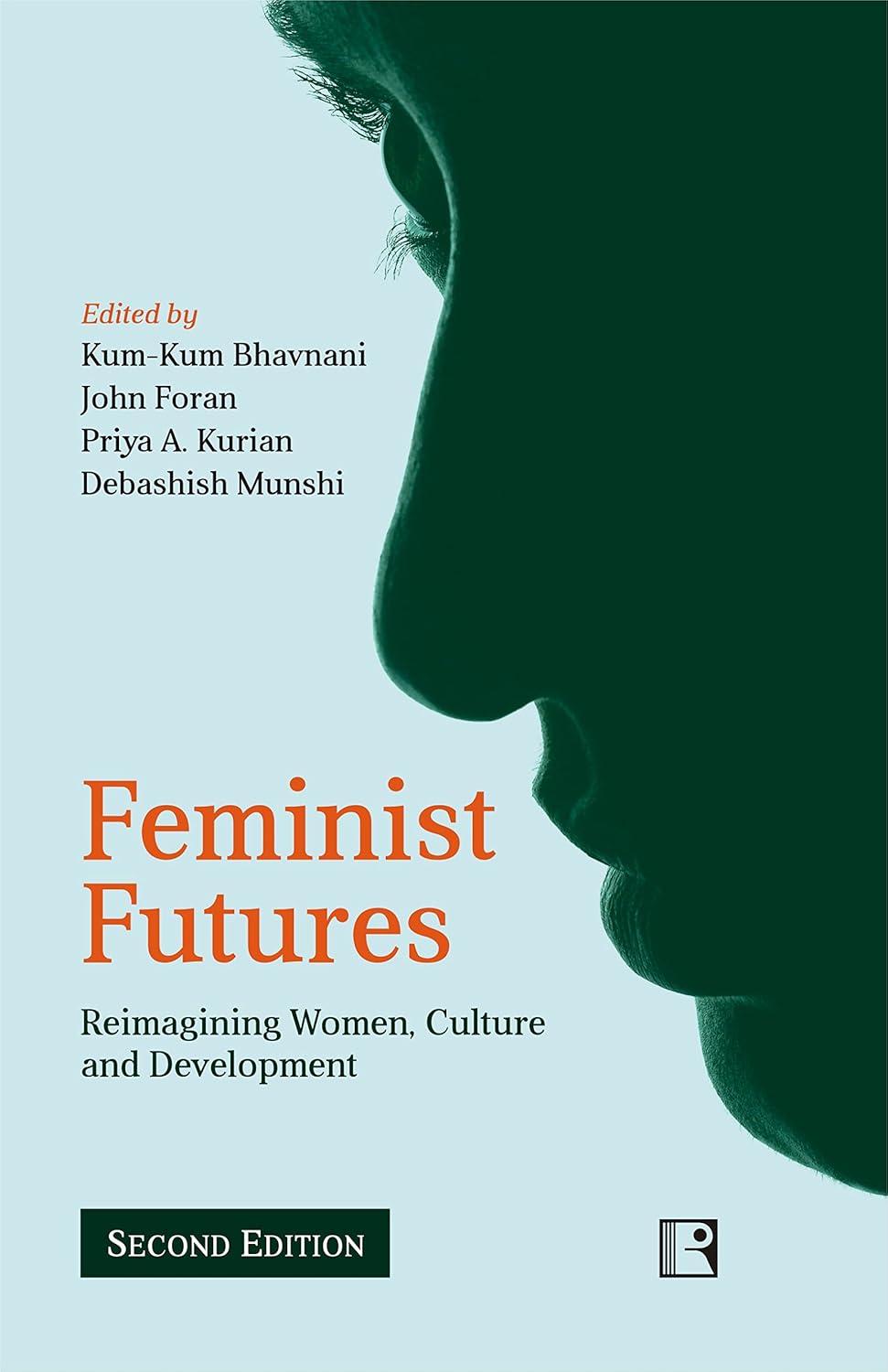 Feminist Futures: Reimagining Women Culture and Development -Hardcover