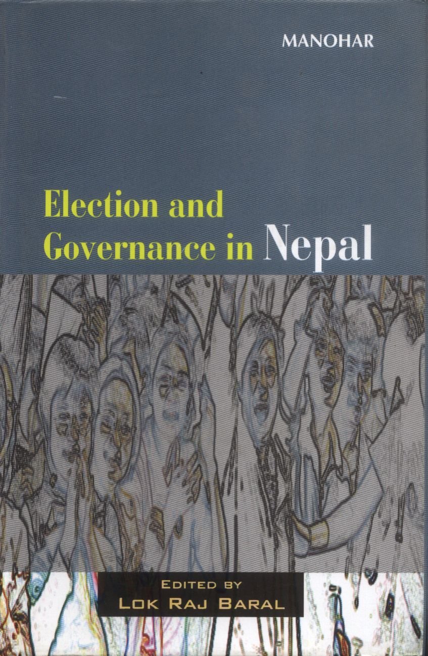 ELECTION AND GOVERNANCE IN NEPAL