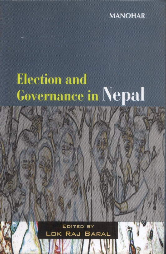 ELECTION AND GOVERNANCE IN NEPAL