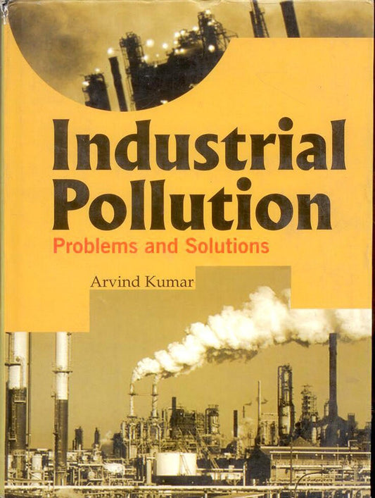 Industrial Pollution: Problems and Solutions