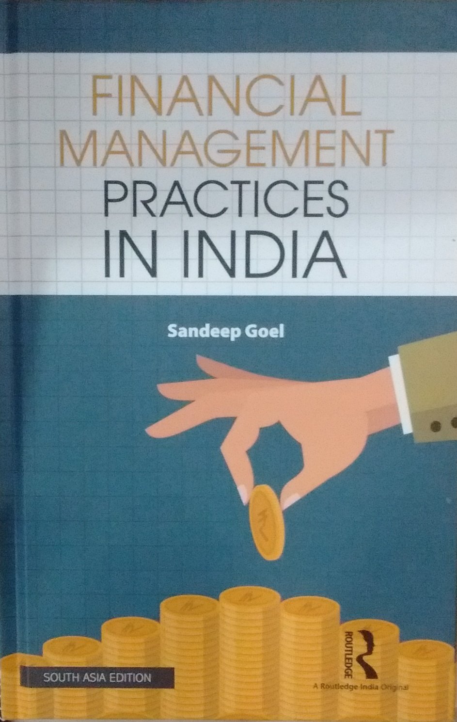 FINANCIAL MANAGEMENT: PRACTICES IN INDIA