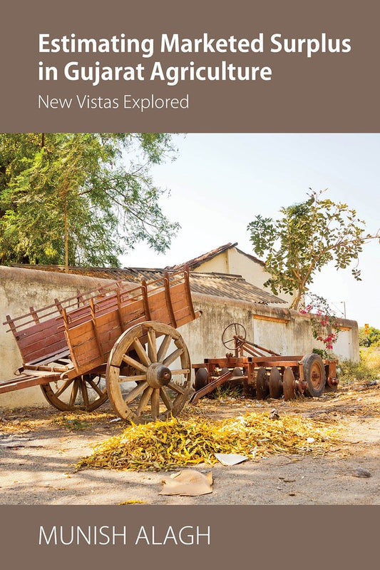 Estimating Marketed Surplus in Gujarat Agriculture
