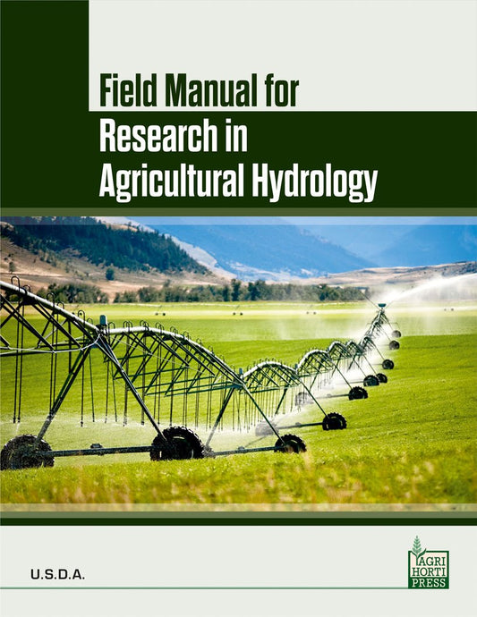 Field Manual for Research in Agricultural Hydrology