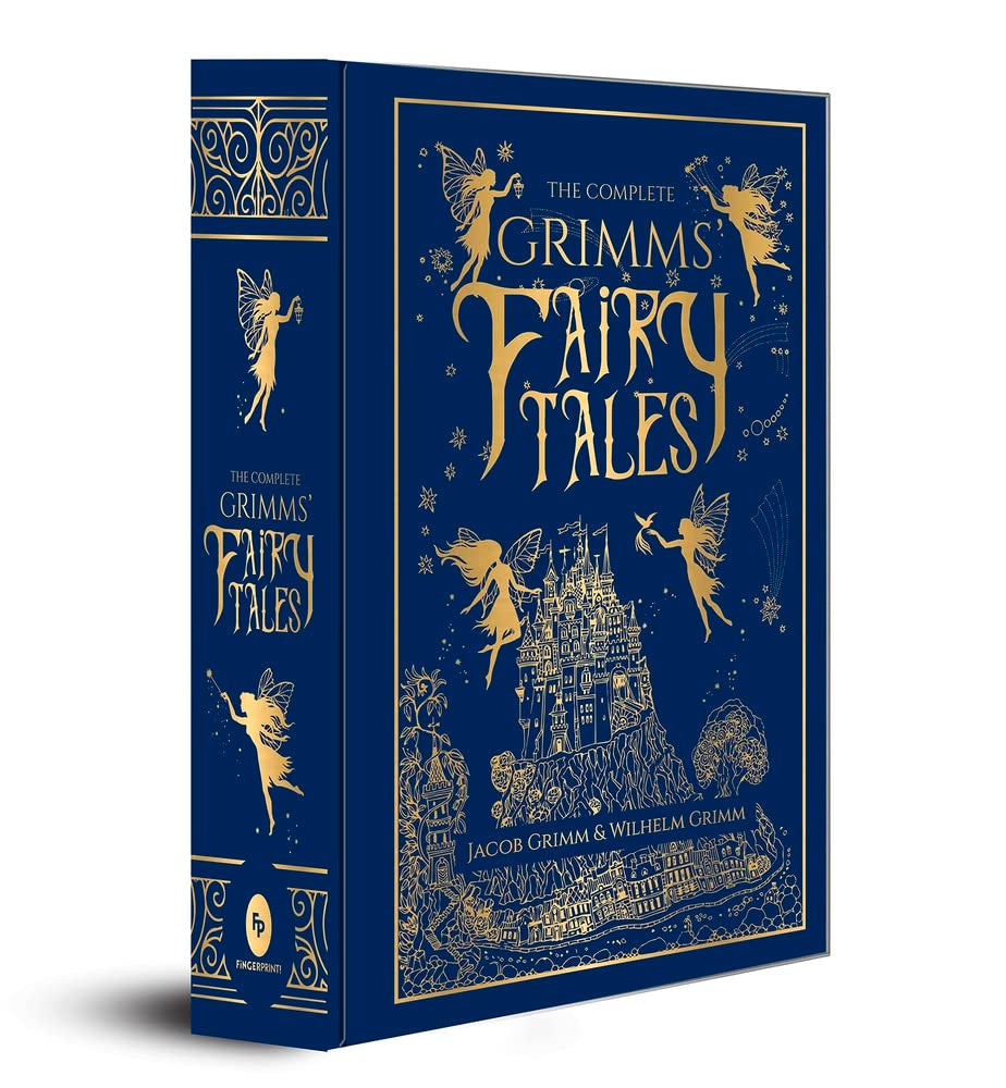 The Complete Grimms' Fairy Tales (DELUXE HARDBOUND EDITION): Fairy Tales Collection Classic Stories Enchanting Tales Timeless Magic of Grimm's Fairy ... Grimms' Fairy Tales; Fingerprint! Classics) Hardcover