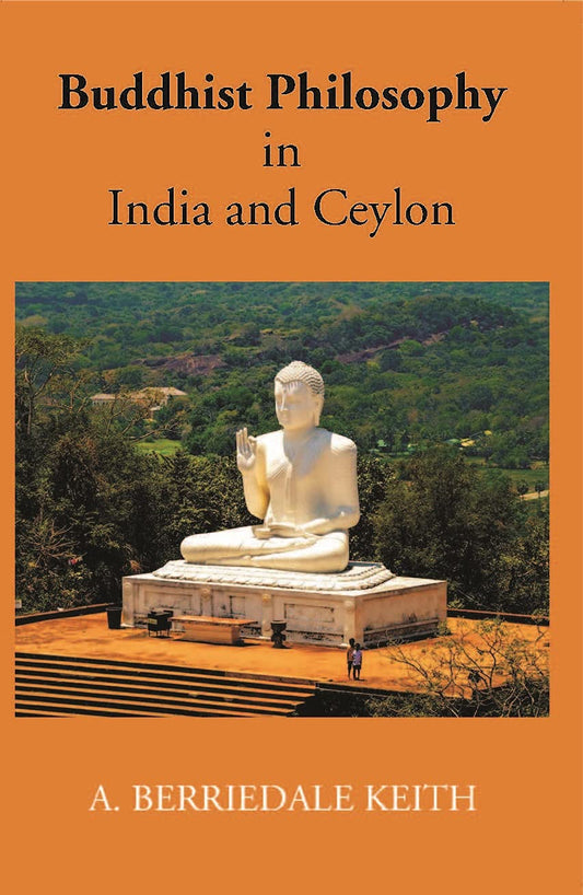 Buddhist Philosophy In India And Ceylon - PAPERBACK