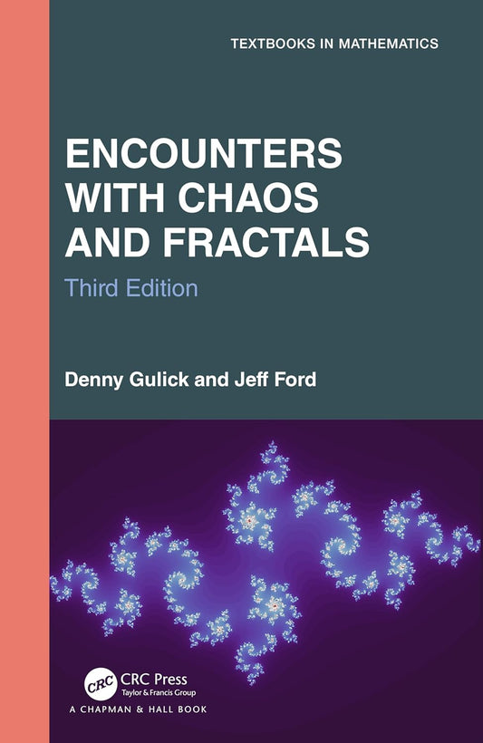 ENCOUNTERS WITH CHAOS AND FRACTALS 3RD EDITION
