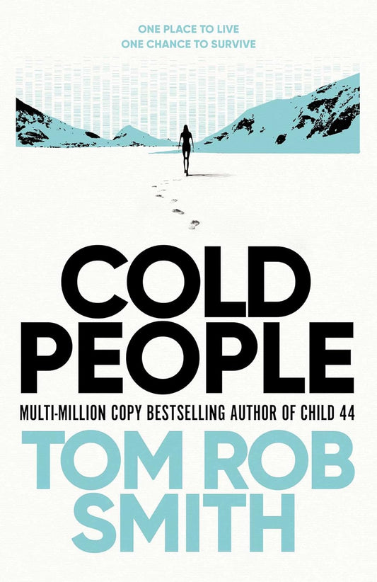 COLD PEOPLE, TOM ROB SMITH